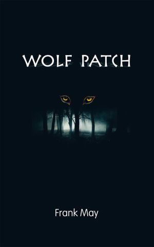 Wolf Patch - Frank May
