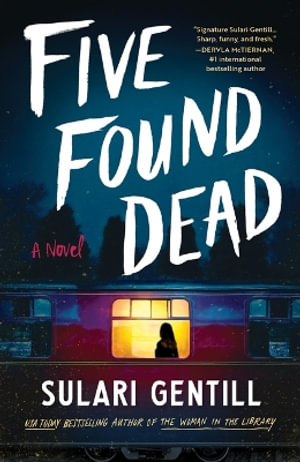 Five Found Dead - Sulari Gentill