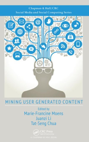 Mining User Generated Content - Marie-Francine Moens