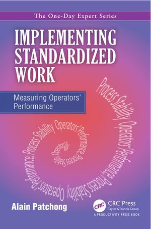 Implementing Standardized Work : Measuring Operators Performance - Alain Patchong