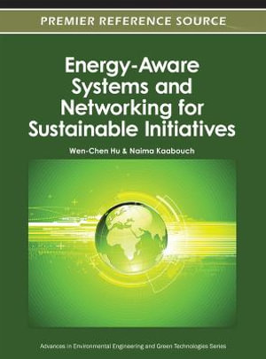 Premier Reference Source : Advances in Environmental Engineering and Green Technologies - Naima Kaabouch