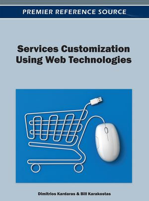 Services Customization Using Web Technologies - Dimitris Kardaras