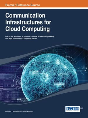 Communication Infrastructures for Cloud Computing - Hussein T. Mouftah