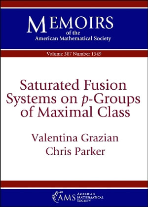 Saturated Fusion Systems on $p$-Groups of Maximal Class - Valentina Grazian