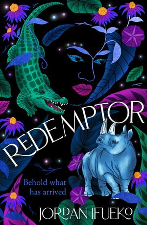 Redemptor : Raybearer : Book 2 - Jordan Ifueko