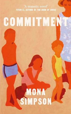 Commitment - Mona Simpson
