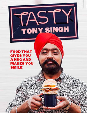 Tasty - Tony Singh