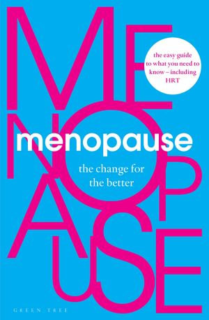 Menopause : The Change for the Better - Henpicked
