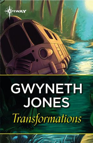 Transformations - Gwyneth Jones
