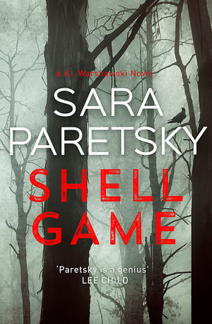 Shell Game : V. I. Warshawski: Book 19 - Sara Paretsky