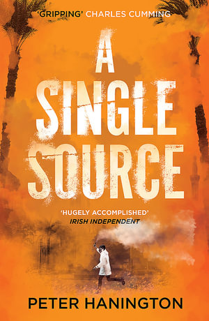 A Single Source : William Carver Novels - Peter Hanington