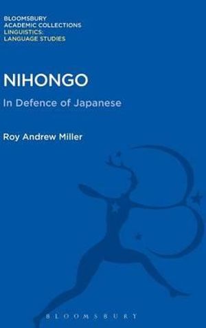 Nihongo : In Defence of Japanese - Roy Andrew Miller