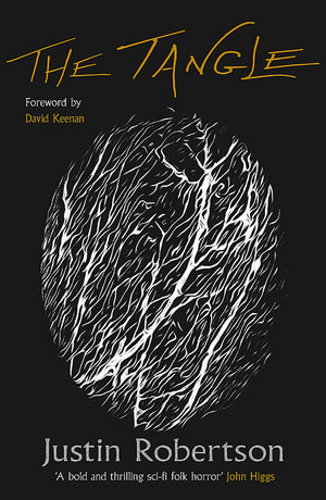 The Tangle - Justin Robertson