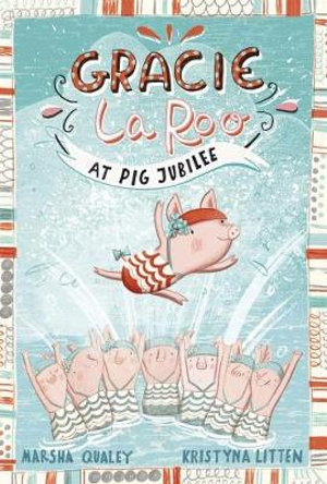 Gracie LaRoo at Pig Jubilee : Gracie LaRoo - Marsha Qualey