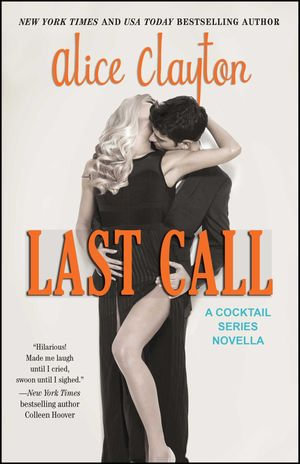Last Call : Cocktail : Book 4 - Alice Clayton