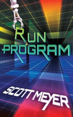 Run Program - Scott Meyer