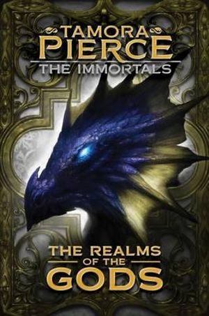 The Realms of the Gods : The Immortals - Tamora Pierce