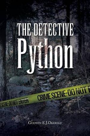The Detective Python - Godwin E. J. Okereke