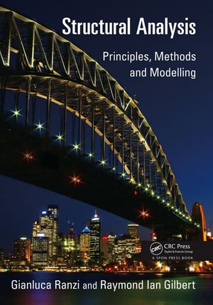 Structural Analysis : Principles, Methods and Modelling - Gianluca Ranzi