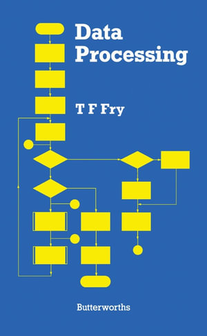Data Processing - T F Fry