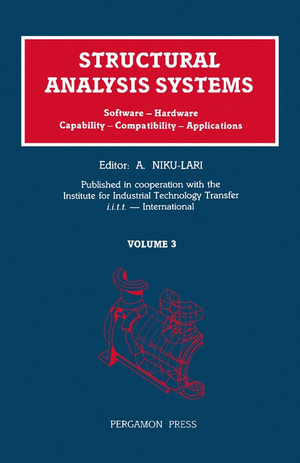 Structural Analysis Systems : Software — Hardware Capability — Compatibility — Applications - Author