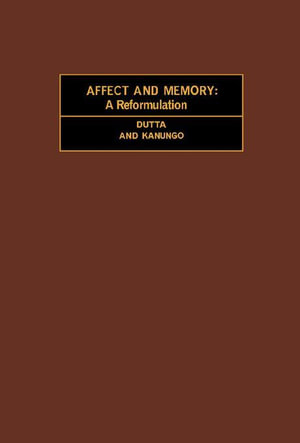 Affect and Memory : A Reformulation - Satrajit Dutta