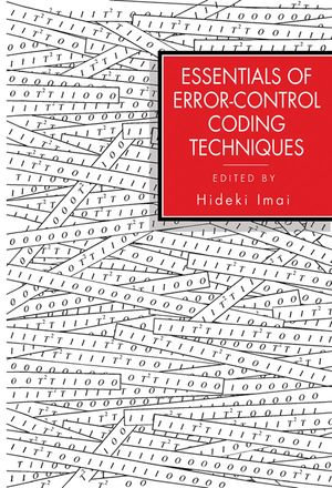 Essentials of Error-Control Coding Techniques - Hideki Imai
