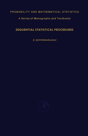 Sequential Statistical Procedures - Z. Govindarajulu