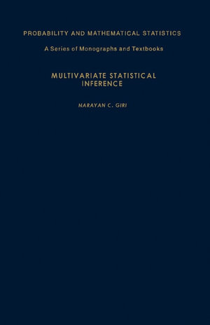 Multivariate Statistical Inference - Narayan C. Giri