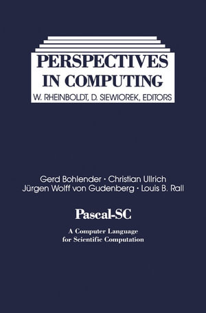 Pascal-SC : A Computer Language for Scientific Computation - Gerd Bohlender