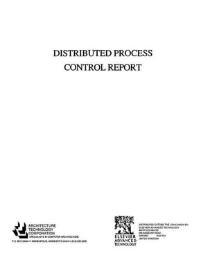 Distributed Process Control Report - Architecture Technology Architecture Technology Corpor