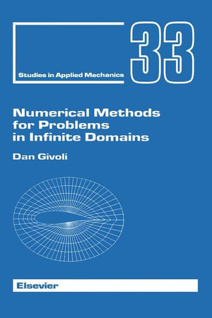 Numerical Methods for Problems in Infinite Domains - D. Givoli
