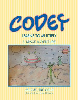 Codey Learns to Multiply - Jacqueline Gold