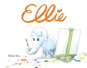 Ellie - Mike Wu
