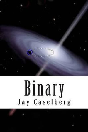 Binary - Jay Caselberg