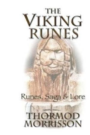 The Viking Runes - Thormod Morrisson