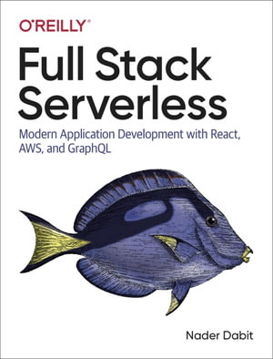 Full Stack Serverless - Nader Dabit