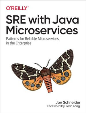 SRE with Java Microservices - Jonathan Schneider