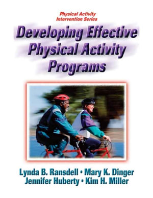 Developing Effective Physical Activity Programs - Lynda B. Ransdell