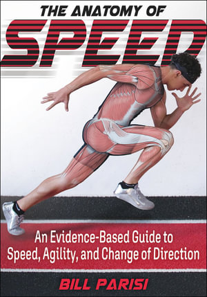 The Anatomy of Speed - Bill Parisi