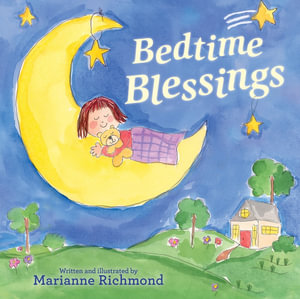 Bedtime Blessings - Marianne Richmond