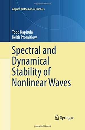 Applied Mathematical Sciences : Applied Mathematical Sciences - Todd Kapitula
