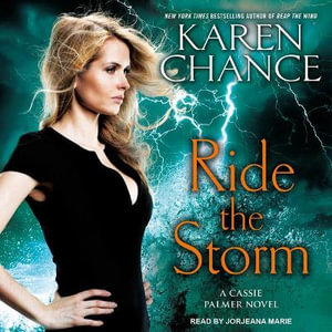 Ride the Storm : Cassie Palmer - Karen Chance