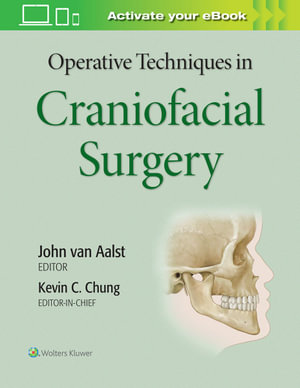 Operative Techniques in Plastic Surgery, Craniofacial Trauma and