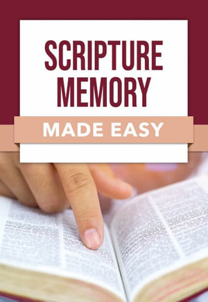 Scripture Memory Made Easy : Made Easy - Rose Publishing