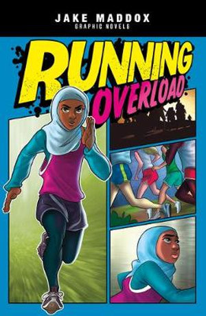 Running Overload : Jake Maddox Graphic Novels - Jake Maddox