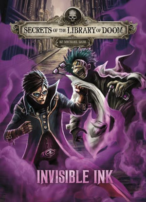 Invisible Ink : Secrets of the Library of Doom - Patricio Clarey