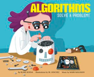 Algorithms : Solve a Problem! - Blake Hoena
