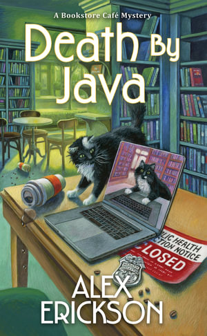 Death by Java : Bookstore Cafe Mysteries - Alex Erickson