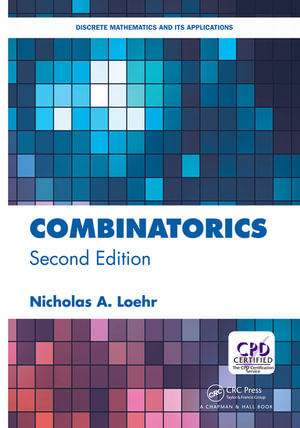 Combinatorics : Discrete Mathematics and Its Applications - Nicholas Loehr